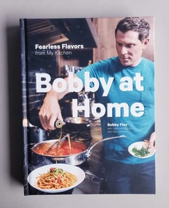 NEW Bobby Flay Fearless Flavors Bobby at Home Cookbook Hardback Recipe Book - Picture 1 of 3