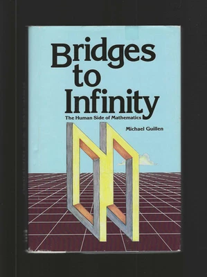 Michael Guillen 1983 Bridges To Infinity old 1st Printing HC/DJ Harvard Physics - Image 1 of 4