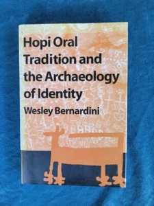 HOPI MÜNDLICHE TRADITION UND DIE ARCHÄOLOGIE DER IDENTITÄT; ISBN 0-8165-2426-2; HARDC - Bild 1 von 2