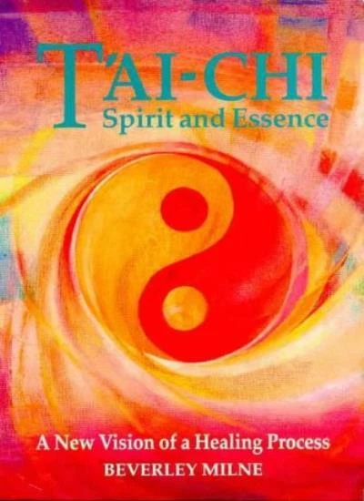 Tai-chi Spirit and Essence: A New Vision of a Healing Process By Foto 1 de 1