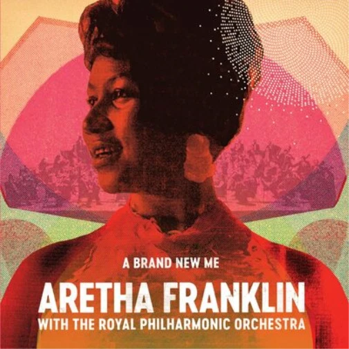 Aretha Franklin with The Royal Philharmonic Orchestra A Brand New Me (Vinyl) - Image 1 of 1