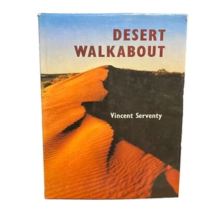 Desert Walkabout by Vincent Serventy 1973 1st Edition Hardcover with Dust Jacket - Picture 1 of 8
