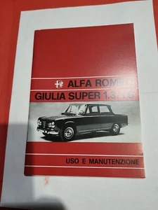 Alfa Romeo GIULIA SUPER 1,3/1,6 Libretto Uso e Manutenzione - Foto 1 di 5