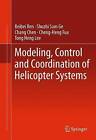 Modellierung, Steuerung und Koordination von Hubschraubersystemen - 9781461415626