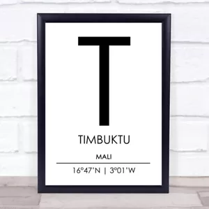 Timbuktu Mali Coordinates World City Travel Quote Wall Art Print - Picture 1 of 10