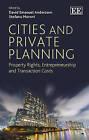 Cities and Private Planning Property Rights, Entre