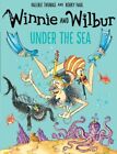 Winnie the Witch. Winnie & Wilbur Under the Sea Valerie Thomas