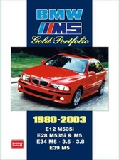 BMW M5 Gold Portfolio 1980-2003: E12 M535i.E28 M535i and M5. E34 M5.3.5 3. E39 M