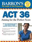 BARRON'S ACT 36: AIMING FOR THE PERFECT SCORE By Summers Anne M.a. & Mcdaniel