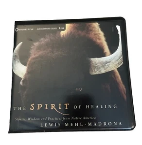 The Spirit of Healing by Lewis Mehl-Madrona Native America Practices Audio CDs - Picture 1 of 3