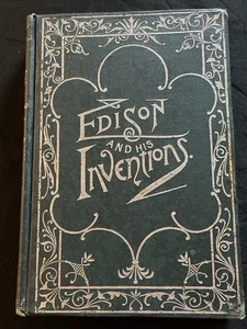 J B McClure 1896 EDISON AND HIS INVENTIONS w/Electrical Dictionary | FREE S&H - Picture 1 of 24