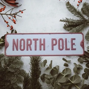 NORTH POLE METAL CHRISTMAS SIGN- VINTAGE STYLE XMAS METIAL SIGN- SANTA SIGN - Picture 1 of 3