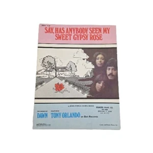1973 Say Has Anybody Seen My Sweet Gypsy Rose Sheet Music Tony Orlando and Dawn - Bild 1 von 7