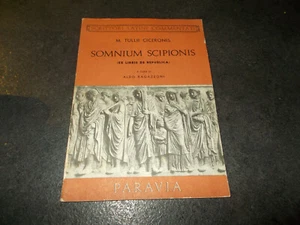 Somnium Scipionis Scrittori Latini Commentati PARAVIA  M. Tullio Cicerone 1959 - Picture 1 of 1