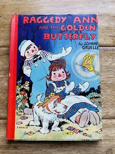 Raggedy Ann and The Golden Butterfly Book Johnny Gruelle Rare 1940 1st Ed DJ - Imagen 1 de 12