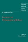 Schleiermacher Lectures On Philosophical Ethic Louden