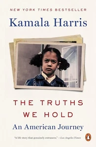 The Truths We Hold: An American Journey by Kamala Harris (Paperback, 2020) - Imagen 1 de 1