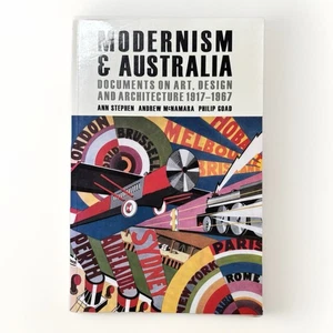 Modernism and Australia Art Design Architecture 1917-1967 Stephen, Goad Et Al - Picture 1 of 8