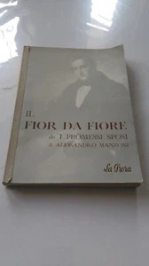 IL FIOR DA FIORE DE I PROMESSI SPOSI. CACCIALUPI. LA PRORA 1955 - Foto 1 di 1