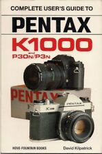 Pentax K-1000 and P30N/P3N (Hove User's Guide) by Kilpatrick, David Paperback