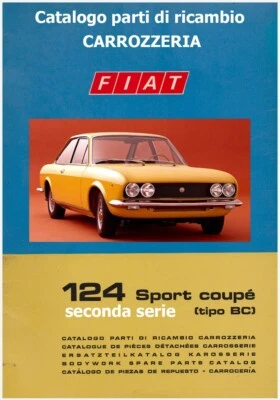 FIAT 124 sport coupè 2 serie CATALOGO RICAMBI CARROZZERIA TIPO BC - ediz. 1969! - Immagine 1 di 4