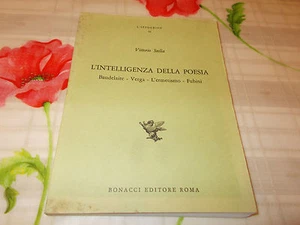 L'INTELLIGENZA DELLA POESIA BAUDELAIRE VERGA L'ERMETISMO FUBINI DI V. STELLA - Picture 1 of 1