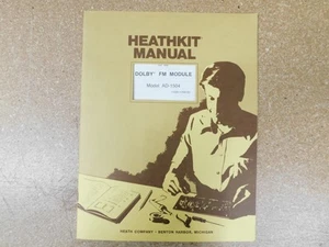 Heathkit AD-1504 Dolby* FM Module Assembly Manual (original) - Picture 1 of 1