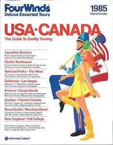 FOUR WINDS Deluxe Escorted Tours USA-Canada 1985 Brochure - Picture 1 of 1