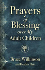 Bruce Wilkinson Heather Hair Prayers of Blessing over My Adult Children (Poche)