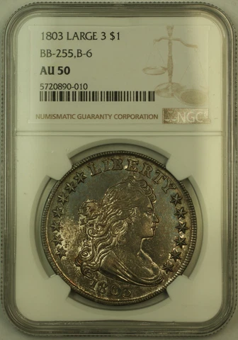 1803 Large 3 Draped Bust Silver Dollar NGC AU-50 *Toned, Better* BB-225 B-6 (KH) Cover