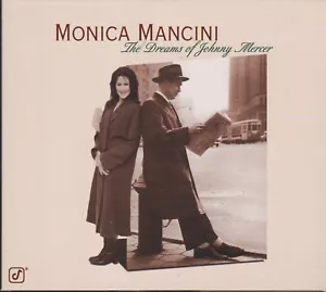 MONICA MANCINI CD: "THE DREAMS OF JOHNNY MERCER" 2000 - Picture 1 of 2