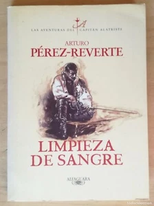Las aventuras del capitan Alatriste, Tomo II: Limpieza de sangre; Perez-Reverte - Imagen 1 de 1