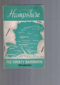 hampshire the county handbook NO DATE the county associations 128pp - Picture 1 of 4
