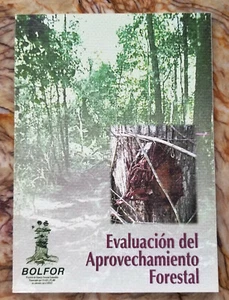 Evaluacion del Approvechamiento Forestal (Planning Forest Harvest) Spanish 40pgs - Picture 1 of 2
