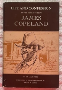 LEBEN UND GESTÄNDNIS DES BEKANNTEN GESETZLOSEN JAMES COPELAND * J.R.S. Pitts HC/DJ '81 - Bild 1 von 6