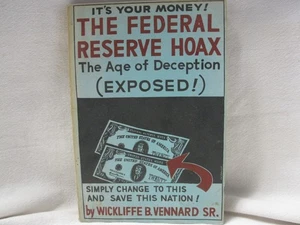 The Ferderal Reserve Hoax The Age Of Deception by Wickliffe B. Vennard 1963 - Foto 1 di 13