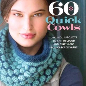 Cascade Yarns ::60 Quick Cowls:: 60 patterns Brand New - Bild 1 von 1