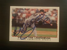 1995 Topps #611 Will Van Landingham San Francisco Giants Signed Card Autographed