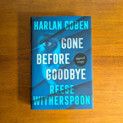 Gone Before Goodbye SIGNED — Reese Witherspoon Harlan Coben (Hardcover 1st Ed.) - Image 1 of 4