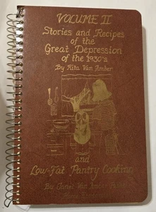 1994 Stories and Recipes of the Great Depression of the 1930s Volume II  3 Press - Picture 1 of 4