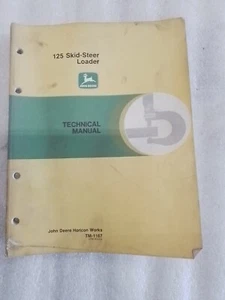 John Deere 125 Skid Steer Loader Technical Manual TM1167 - Picture 1 of 1
