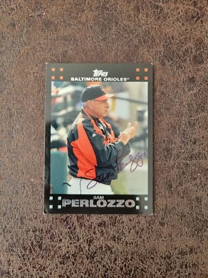 2007 Topps Sam Perlozzo #608 - Baltimore Orioles - Autographed! - Image 1 of 2