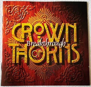 Crown Of Thorns – Breakthrough - CD - 1996 - First Press - Bild 1 von 7