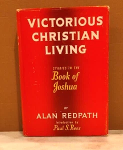 RARE VTG 1955 Victorious Christian Living: Studies in the Book of Joshua-Redpath - Picture 1 of 10