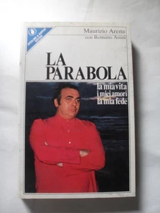 ARENA/ASUNI LA PARABOLA ED. SPERLING E KUPFER 1979 - Foto 1 di 1