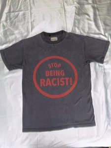 Gallery Dept. “ Stop Being Racist ” Tee - Picture 1 of 5