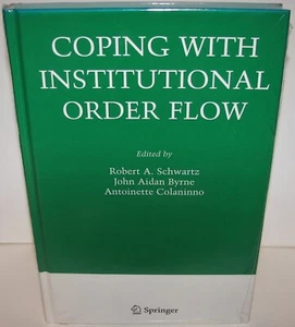 NEW: Coping with Institutional Order Flow HC by Robert Schwartz - FACTORY SEALED - Foto 1 di 1