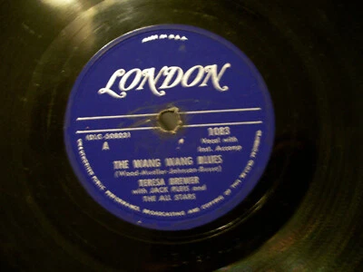 TERESA BREWER THE OCEANA ROLL & THE WANG WANG BLUES 78 LONDON RECORDS 1083 - Image 1 of 4