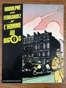 Rodolphe & J. Ferrandez L'Homme au Bigos (DL Novembre 1980) - Foto 1 di 5