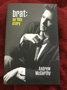 BRAT: AN '80S STORY by Andrew McCarthy  1ST EDITION SIGNED - Picture 1 of 7